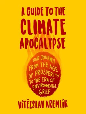 cover image of A Guide to the Climate Apocalypse